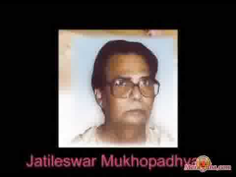 Poster of Jatileswar+Mukherjee+-+(Bengali+Modern+Songs)