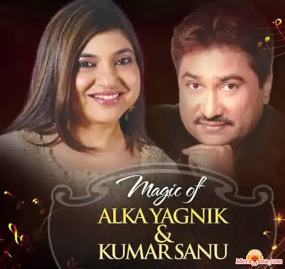 Poster of Kumar Sanu & Alka Yagnik