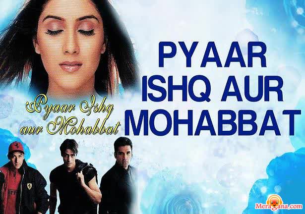 Poster of Pyaar+Ishq+Aur+Mohabbat+(2001)+-+(Hindi+Film)